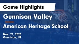 Gunnison Valley  vs American Heritage School Game Highlights - Nov. 21, 2023