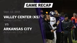 Recap: Valley Center  (KS) vs. Arkansas City  2015
