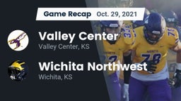 Recap: Valley Center  vs. Wichita Northwest  2021