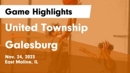 United Township vs Galesburg  Game Highlights - Nov. 24, 2023