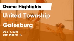 United Township vs Galesburg  Game Highlights - Dec. 8, 2023