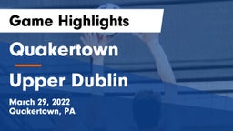 Quakertown  vs Upper Dublin  Game Highlights - March 29, 2022