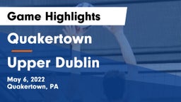Quakertown  vs Upper Dublin  Game Highlights - May 6, 2022