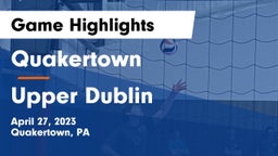 Quakertown  vs Upper Dublin  Game Highlights - April 27, 2023