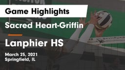 Sacred Heart-Griffin  vs Lanphier HS Game Highlights - March 25, 2021