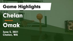Chelan  vs Omak  Game Highlights - June 5, 2021