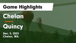 Chelan  vs Quincy  Game Highlights - Dec. 5, 2023