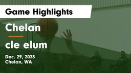 Chelan  vs cle elum Game Highlights - Dec. 29, 2023