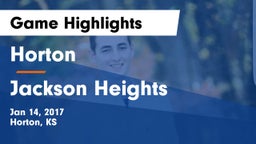 Horton  vs Jackson Heights  Game Highlights - Jan 14, 2017