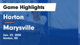 Horton  vs Marysville  Game Highlights - Jan. 22, 2020