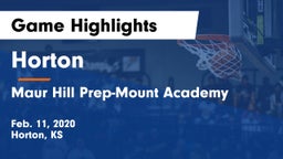 Horton  vs Maur Hill Prep-Mount Academy  Game Highlights - Feb. 11, 2020