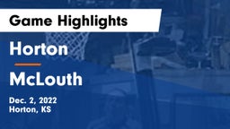 Horton  vs McLouth  Game Highlights - Dec. 2, 2022