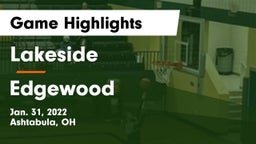 Lakeside  vs Edgewood  Game Highlights - Jan. 31, 2022