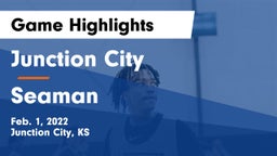 Junction City  vs Seaman  Game Highlights - Feb. 1, 2022