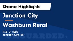 Junction City  vs Washburn Rural  Game Highlights - Feb. 7, 2023