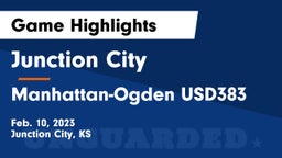 Junction City  vs Manhattan-Ogden USD383 Game Highlights - Feb. 10, 2023