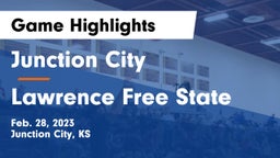 Junction City  vs Lawrence Free State  Game Highlights - Feb. 28, 2023