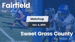 Matchup: Fairfield High vs. Sweet Grass County  2019