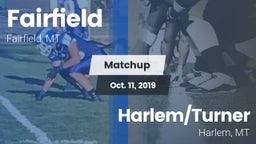 Matchup: Fairfield High vs. Harlem/Turner  2019