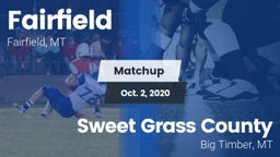 Matchup: Fairfield High vs. Sweet Grass County  2020