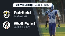 Recap: Fairfield  vs. Wolf Point  2023