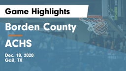 Borden County  vs ACHS Game Highlights - Dec. 18, 2020