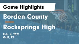 Borden County  vs Rocksprings High Game Highlights - Feb. 6, 2021
