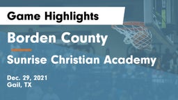 Borden County  vs Sunrise Christian Academy Game Highlights - Dec. 29, 2021