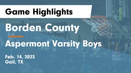 Borden County  vs Aspermont Varsity Boys  Game Highlights - Feb. 14, 2023