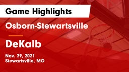 Osborn-Stewartsville  vs DeKalb  Game Highlights - Nov. 29, 2021