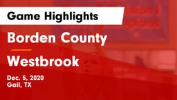 Borden County  vs Westbrook  Game Highlights - Dec. 5, 2020
