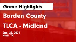 Borden County  vs TLCA - Midland Game Highlights - Jan. 29, 2021