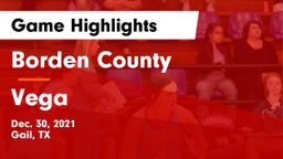 Borden County  vs Vega  Game Highlights - Dec. 30, 2021