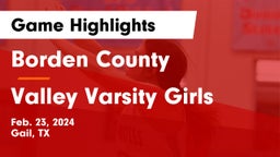 Borden County  vs Valley Varsity Girls Game Highlights - Feb. 23, 2024