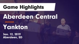 Aberdeen Central  vs Yankton  Game Highlights - Jan. 12, 2019