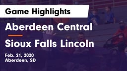 Aberdeen Central  vs Sioux Falls Lincoln  Game Highlights - Feb. 21, 2020