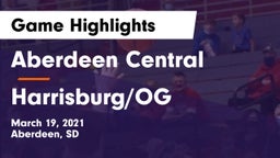 Aberdeen Central  vs Harrisburg/OG Game Highlights - March 19, 2021