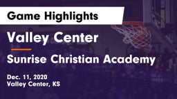 Valley Center  vs Sunrise Christian Academy Game Highlights - Dec. 11, 2020