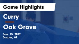 Curry  vs Oak Grove  Game Highlights - Jan. 25, 2022
