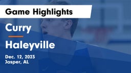 Curry  vs Haleyville  Game Highlights - Dec. 12, 2023