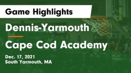 Dennis-Yarmouth  vs Cape Cod Academy Game Highlights - Dec. 17, 2021