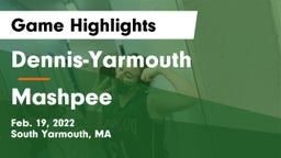 Dennis-Yarmouth  vs Mashpee  Game Highlights - Feb. 19, 2022