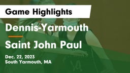 Dennis-Yarmouth  vs Saint John Paul Game Highlights - Dec. 22, 2023