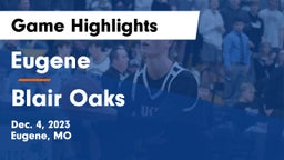 Eugene  vs Blair Oaks  Game Highlights - Dec. 4, 2023