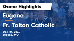 Eugene  vs Fr. Tolton Catholic  Game Highlights - Dec. 21, 2023