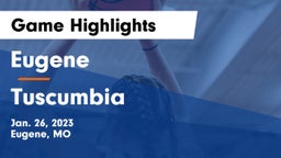 Eugene  vs Tuscumbia  Game Highlights - Jan. 26, 2023