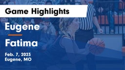 Eugene  vs Fatima  Game Highlights - Feb. 7, 2023