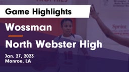 Wossman  vs North Webster High Game Highlights - Jan. 27, 2023