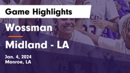Wossman  vs Midland  - LA Game Highlights - Jan. 4, 2024