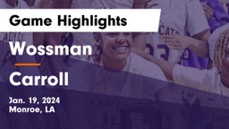 Wossman  vs Carroll  Game Highlights - Jan. 19, 2024